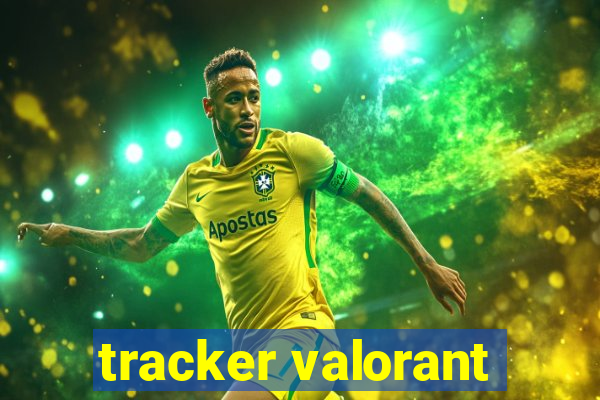 tracker valorant